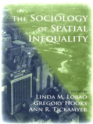 cover image of The Sociology of Spatial Inequality